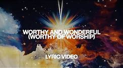 Worthy and Wonderful / Worthy of Worship (feat. Mitch Wong & Tiffany Hudson) | Elevation Worship