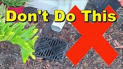 Downspout Drain Pipe - Do's and Don't's