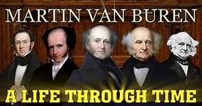 Martin Van Buren: A Life Through Time (1782-1862)
