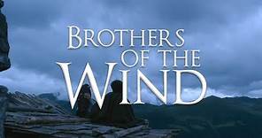 Brothers of the Wind Official Trailer (2018)