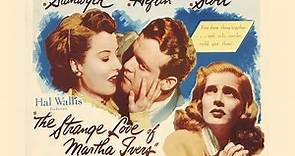 The Strange Love of Martha Ivers (1946) (HD)