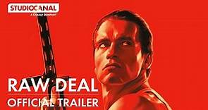 RAW DEAL | Official Trailer | STUDIOCANAL International
