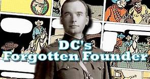DC's FORGOTTEN Founder | Malcolm Wheeler-Nicholson Explored