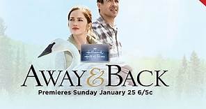 Hallmark Hall of Fame Presents Away & Back - Premieres January 25th!