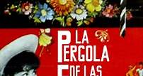 La pérgola de las flores (Cine.com)