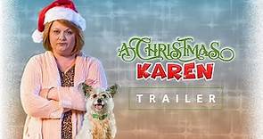 A Christmas Karen - Official Trailer