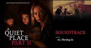 A Quiet Place Part II Soundtrack : #4 Moving In (by Marco Beltrami)