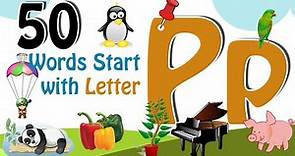 50 Words start with P | Phonics letter P | Letter P Vocabulary | Kids Video | Kids Grade| Kids Grade