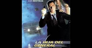 LA HIJA DEL GENERAL – Tráiler Español [VHS] (1999)