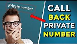 How to Call Back Private Number 2023 (100% Working)