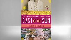 A new novel from Julia Gregson: East of the Sun