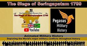 The Siege of Seringapatam 1799 – The Fourth Anglo-Mysore War