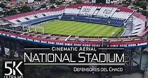 【5K】🇵🇾 National Stadium of Paraguay from Above 🔥 DEFENSORES DEL CHACO 2022 🔥 Asuncion Cine Aerial™