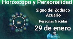 29 de enero 🔴 Signo del Zodíaco - Horóscopo y Personalidad