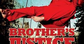 Brother's Justice - Film 2011