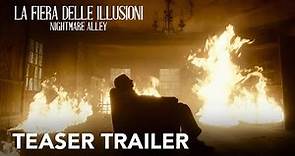 La Fiera delle Illusioni - Nightmare Alley | Teaser Trailer