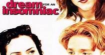 Dream for an Insomniac - movie: watch stream online