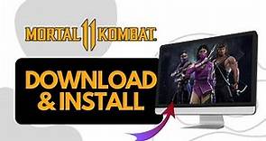 How to Download Mortal Kombat 11 for PC (Full Guide)