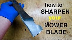 How to ● Sharpen a Lawn Mower Blade ● short and sweet !