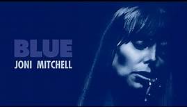 Joni Mitchell - Blue (Full Album) [Official Video]