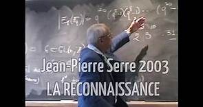 L'interview de Jean-Pierre Serre (2003)
