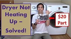 Dryer Not Heating Up – Solved!