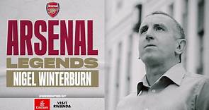 Nigel Winterburn | Arsenal Legends Documentary