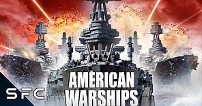 American Warships | Full Action Sci-Fi Movie