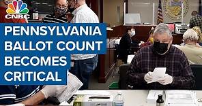 Pennsylvania ballot count becomes critical to the 2020 presidential election