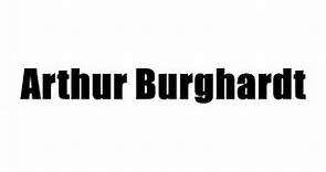 Arthur Burghardt