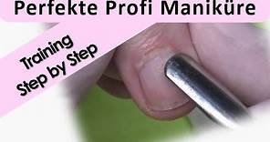 Profi Maniküre Step by Step Echtzeit