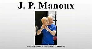J. P. Manoux