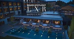 Brand Spotlight: LXR Hotels & Resorts
