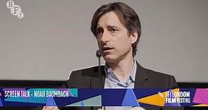 Noah Baumbach - White Noise, Marriage Story and working with Greta Gerwig | BFI LFF 2022 Screen Talk