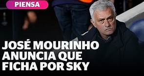 José Mourinho anuncia que ficha por Sky México | Reporte Indigo