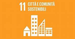 Agenda 2030 Obiettivo 11 Città e comunità sostenibili
