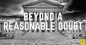 Beyond a Reasonable Doubt | The Toughest Burden in Law - One Minute Monday