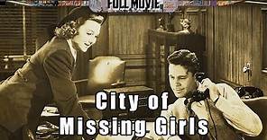 City of Missing Girls | English Full Movie | Crime Drama Mystery