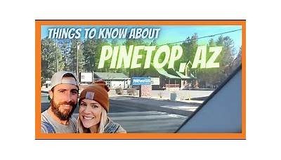 Things to know about Pinetop, Arizona