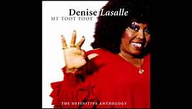 Denise LaSalle - Don't Mess With My Toot Toot