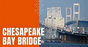 Chesapeake Bay Bridge (Year Built, Length, and History)