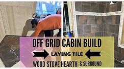 Off Grid Cabin DIY Tile Wood Stove Hearth & Tile Wall #offgrid