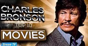 Top 10 Charles Bronson Movies of All Time