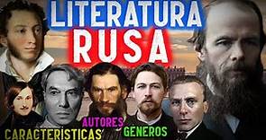 LITERATURA RUSA: Historia, temas, características, autores y obras