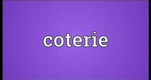 Coterie Meaning