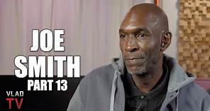 Joe Smith on His Wife Divorcing Him When No NBA Team Wanted to Hire Him (Part 13)