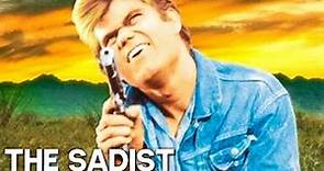 The Sadist | CLASSIC HORROR FILM | Thriller | Full Movie English