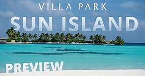 Villa Park Sun Island Resort and Spa | Maldives | December | Affordable | One of the Biggest Island