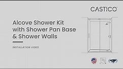 CASTICO - Alcove Shower Kit Installation Video