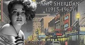 Ann Sheridan (1915-1967)